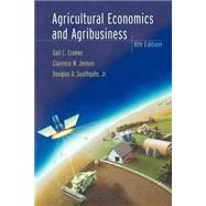 Agricultural Economics and Agribusiness by Cramer, Gail L.; Jensen, Clarence W.; Southgate, Douglas D., 9780471388470