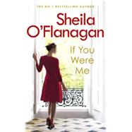 If You Were Me by Sheila O'Flanagan, 9780755378470