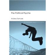 The Political Psyche by Samuels; Andrew, 9781138888470