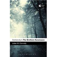 Dostoevsky's the Brothers Karamazov by Connolly, Julian W, 9781441108470