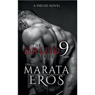 The Druid 9 by Eros, Marata, 9781495978470