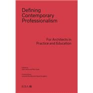 Defining Contemporary Professionalism by Jones, Alan; Hyde, Rob; Farrelly, Lorraine; Kongebro, Singe, 9781859468470