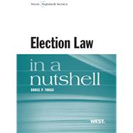 Election Law in a Nutshell by Tokaji, Daniel P., 9780314268471