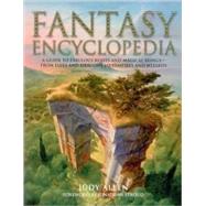 Fantasy Encyclopedia by Allen, Judy; Hook, Richard; Stroud, Jonathon; Howe, John, 9780753458471