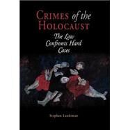 Crimes Of The Holocaust by Landsman, Stephan, 9780812238471