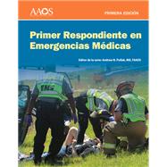 Primer Respondiente en Emergencias Mdicas by AAOS,; Page, David; Schottke, David, 9781284238471