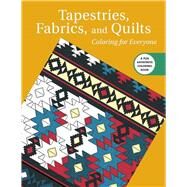 Tapestries, Fabrics, and Quilts by Skyhorse Publishing, Inc., 9781510708471