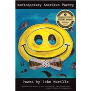 Kontemporary Amerikan Poetry by Murillo, John, 9781945588471