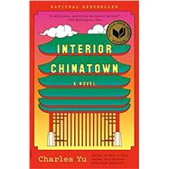 Interior Chinatown by Yu, Charles, 9780307948472