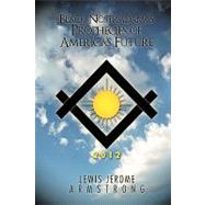 Black Nostradamus Prophecies of America's Future by Armstrong, Lewis Jerome, 9781449038472