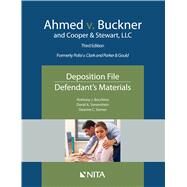 Ahmed v. Buckner and Cooper & Stewart, LLC Deposition File, Defendant's Materials by Bocchino, Anthony J.; Sonenshein, David A.; Sonenshein, David A., 9781601568472