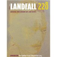 Landfall 228 Aotearoa New Zealand Arts and Letters by Eggleton, David, 9781877578472