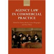 Agency Law in Commercial Practice by Busch, Danny; Macgregor, Laura; Watts, Peter, 9780198738473