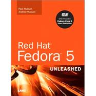 Red Hat Fedora 5 Unleashed by Hudson, Paul; Hudson, Andrew, 9780672328473