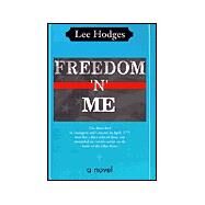 Freedom 'N' Me by HODGES LEE, 9780738828473
