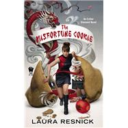 The Misfortune Cookie by Resnick, Laura, 9780756408473
