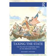 Taxing the State by Richard F. Winters, 9781032998473