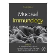 Mucosal Immunology by Mestecky, Jiri; Strober, Warren; Russell, Michael W.; Kelsall, Brian l.; Cheroutre, Hilde, 9780124158474