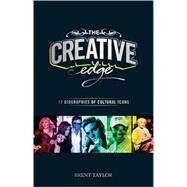 The Creative Edge 17 Biographies of Cultural Icons by Taylor, Brent D., 9780731408474