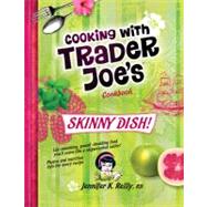 Cooking With Trader Joe's Cookbook by Reilly, Jennifer K., 9780979938474