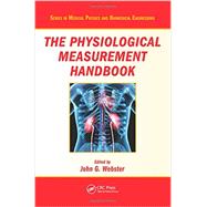 The Physiological Measurement Handbook by Webster; John G., 9781439808474
