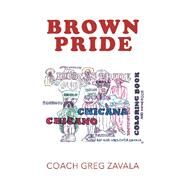 Brown Pride by Zavala, Greg, 9781796068474