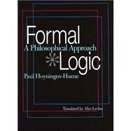 Formal Logic by Hoyningen-Huene, Paul; Levine, Alex, 9780822958475