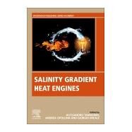 Salinity Gradient Heat Engines by Cipollina, Andrea; Micale, Giorgio; Tamburini, Alessandro, 9780081028476