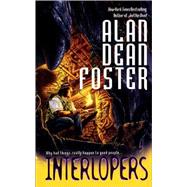 Interlopers by Foster, Alan Dean, 9780441008476