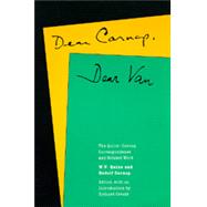 Dear Carnap, Dear Van by Quine, W. V.; Carnap, Rudolf; Creath, Richard, 9780520068476