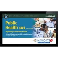 Navigate Advantage Access for Public Health 101 by Richard Riegelman, MD, MPH, PhD, 9781284118476