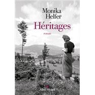 Hritages by Monika Helfer, 9782226458476