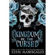 Kingdom of the Cursed by Maniscalco, Kerri, 9780316428477