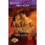 Shadow of the Sheikh by Nina Bruhns, 9780373618477