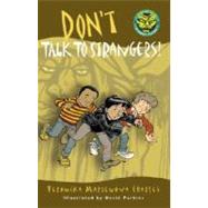 Don't Talk to Strangers! by Charles, Veronika Martenova; Parkins, David, 9780887768477