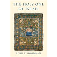 The Holy One of Israel by Goodman, Lenn E., 9780190698478