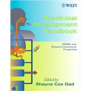 Preclinical Development Handbook ADME and Biopharmaceutical Properties by Gad, Shayne Cox, 9780470248478