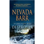 Destroyer Angel An Anna Pigeon Novel by Barr, Nevada, 9781250058478