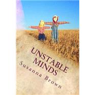Unstable Minds by Brown, Susanna, 9781508858478