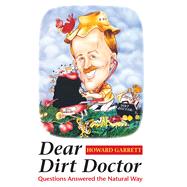 Dear Dirt Doctor by Garrett, Howard, 9780292728479