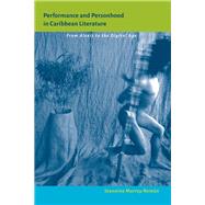 Performance and Personhood in Caribbean Literature by Murray-romn, Jeannine, 9780813938479