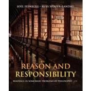Reason and Responsibility Readings in Some Basic Problems of Philosophy by Feinberg, Joel; Shafer-Landau, Russ, 9781133608479