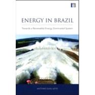 Energy in Brazil by Leite, Antonio Dias, 9781844078479