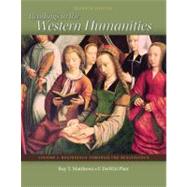 Readings in the Western Humanities Volume 1 by Matthews, Roy; Platt, Dewitt, 9780077338480