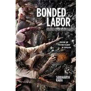 Bonded Labor by Kara, Siddharth, 9780231158480