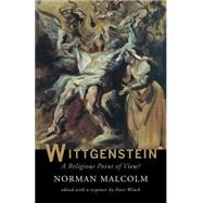 Wittgenstein: A Religious Point Of View? by Malcolm,Norman;Winch,Peter, 9780415158480