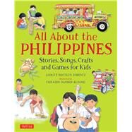 All About the Philippines by Jimenez, Gidget Roceles; Dandan-albano, Corazon, 9780804848480