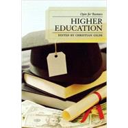 Higher Education Open for Business by Gilde, Christian; Miller, Elizabeth G.; O'Neill, Catherine; Chilson, Fredrick; Rutledge, David; Malec, Michael; Schor, Juliet B.; Spangler, Eve, 9780739118481