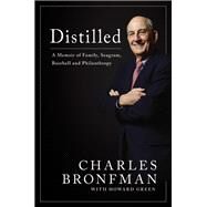 Distilled by Bronfman, Charles; Green, Howard (CON), 9781443448482