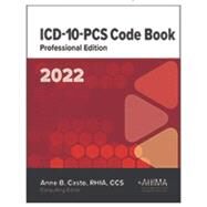 ICD-10-PCS Code Book, Professional Edition, 2022 by Casto, Anne, 9781584268482